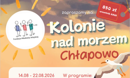 Plakat informacyjny o koloniach letnich 2026 organizowanych przez Fundację Młodzieży Wiejskiej w Chłapowie, z terminem 14–22 sierpnia, cenami dla dzieci z KRUS i spoza KRUS oraz programem atrakcji.