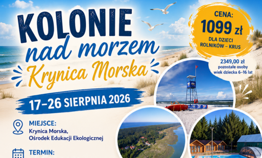 Plakat promujący kolonie letnie 2026 z dofinansowaniem KRUS organizowane przez Stowarzyszenie Centrum Edukacji Tradycja i Współczesność. Oferta skierowana jest do dzieci rolników, których rodzice są ubezpieczeni w KRUS. Kolonie odbędą się w Krynicy Morski